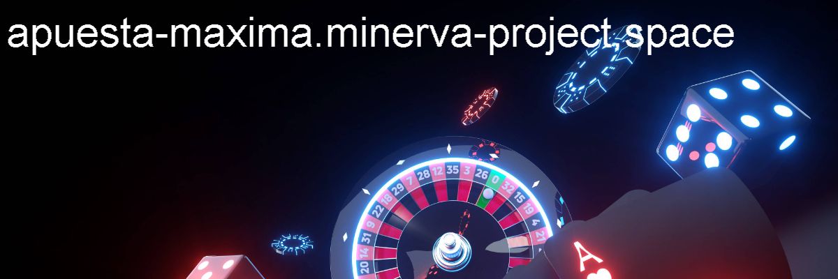 apuesta-maxima.minerva-project.space